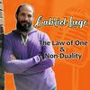undefined The Law of One & Non-Duality w/ Gabriel Lugo