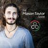 undefined The Mason Taylor Show