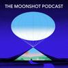 undefined The Moonshot Podcast