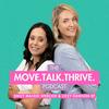 undefined The Move. Talk. Thrive. Podcast