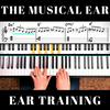 undefined The Musical Ear (Ear Training Exercises)