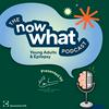 undefined The Now What Podcast: Young Adults and Epilepsy