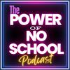 undefined The Power of No-School Podcast