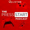 undefined The Press Start Podcast