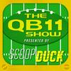 undefined The QB11 Show Presented by ScoopDuck