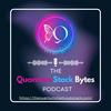 undefined The Quantum Stack Bytes Podcast
