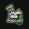 undefined THE SAYLOR MADE PODCAST