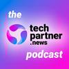 undefined The techpartner.news Podcast