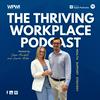 undefined The Thriving Workplace Podcast