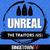 undefined UNREAL - The Traitors (US)