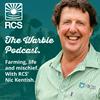 undefined The Warble Podcast: Farming, Life and Mischief. With RCS’ Nic Kentish.