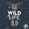 undefined The Wild Life: 8D Soundscapes