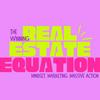 undefined The Winning Real Estate Equation