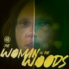undefined The Woman in the Woods