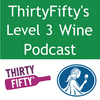 undefined ThirtyFifty's Level 3 Wine Podcast