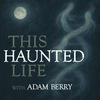 undefined This Haunted Life