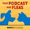 undefined This Podcast Has Fleas