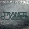 undefined Trance Classics by Party Favorz