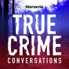 undefined True Crime Conversations