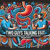 undefined Two guys talking **it - A Gastroenterology and Hepatology podcast