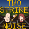 undefined Two Strike Noise - A Baseball History Podcast