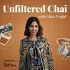 undefined Unfiltered Chai with Alicia Vrajlal