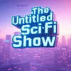 undefined Untitled Sci-fi Show