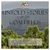 undefined Untold Stories of the Coalfields
