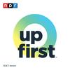 undefined Up First from NPR