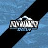 undefined Utah Mammoth Daily | Utah Mammoth Daily Podcast