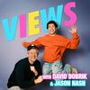 undefined VIEWS with David Dobrik & Jason Nash