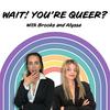 undefined Wait! You’re Queer?