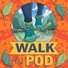 undefined Walk the Pod: 10 minute walking