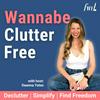 undefined Wannabe Clutter Free | Declutter, Simplify, Find Freedom