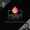 undefined Water’s Edge Leadership Podcast