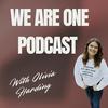 undefined We Are One Podcast