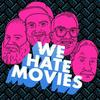 undefined We Hate Movies