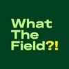 undefined What the Field?! A podcast by CrowdFarming