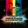 undefined Where No Mom Has Gone Before