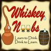 undefined Whiskey Noobs