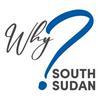 undefined Why South Sudan?