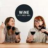 undefined Wine with Meg + Mel