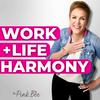 undefined Work + Life Harmony | Time Management, Organization and Planning for Overwhelmed Women