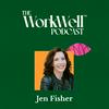 undefined The WorkWell Podcast™