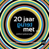 Podcast 20 jaar terug met ...