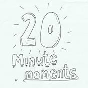 Podcast 20 Minute Moments