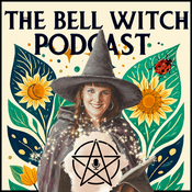 Podcast The Bell Witch Podcast: Wholesome Spirituality for Magical Folks
