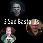 Podcast 3 Sad Bastards