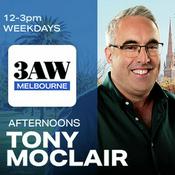 Podcast 3AW Afternoons with Tony Moclair