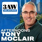Podcast 3AW Afternoons with Tony Moclair